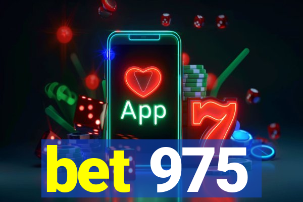 bet 975